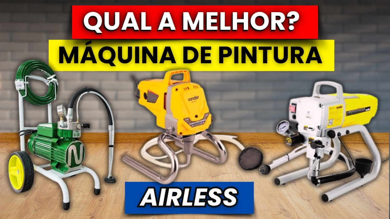 QUAL MELHOR MÁQUINA DE PINTURA AIRLESS 2026? 4 Máquinas de Pintura ...