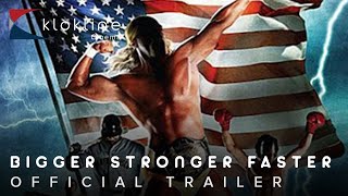 2008 Bigger Stronger Faster Official Trailer 1 HD Magnolia Pictures