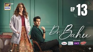 Doctor Bahu Episode 13 | 3rd May 2026 | Kubra Khan | Shuja Asad | ARY Digital Drama