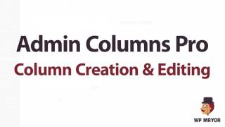 Admin Columns Pro Review