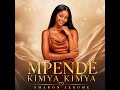 Sharon Jerome Mpende Kimya Kimya Official Audio 