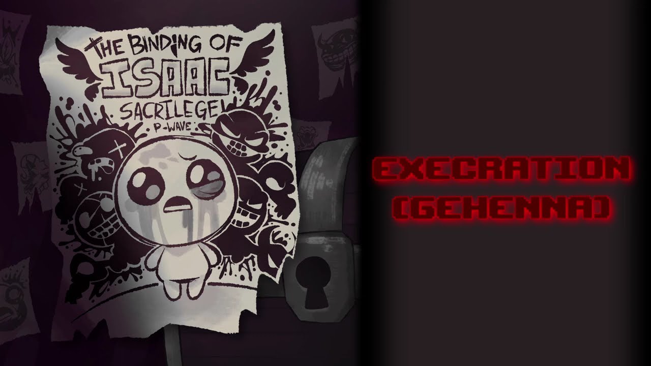 YouTube에서 Execration (Gehenna) | The Binding of Isaac: Sacrilege (Official Game Mod Soundtrack) 보기 YouTube에서 Execration (Gehenna) | The Binding of Isaac: Sacrilege (Official Game Mod Soundtrack) 보기