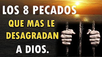 ¿Cuáles son los peores pecados según la Biblia?