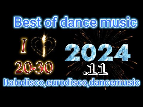 Best of 2024 Vol. 11   short eurodance music mix Tips for your favorite music playlist
