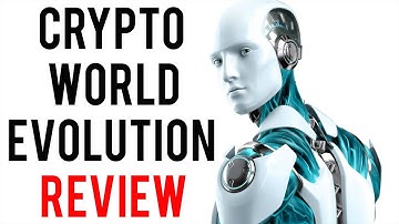 Crypto World Evolution –CWE Trading Bot Review