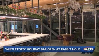 Mistletoed Holiday Bar Opens At Rabbit Hole Distillery