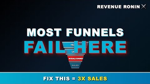 Most Funnels Fail at ONE Step (Fix This to 3X Your Sales) | Revenue Ronin