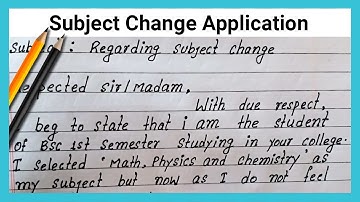 write application for subject change | how to write application to the principal for subject change