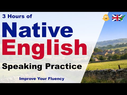Want to Speak Native English? – Improve Your Fluency in 3 Hours