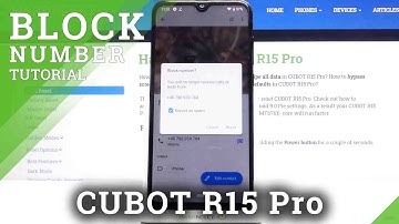 How to Block Number in CUBOT R15 Pro – Create a Blacklist