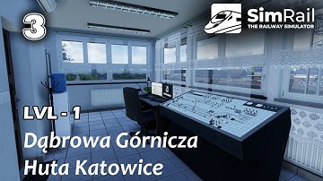 EP 03 Dąbrowa Górnicza Huta Katowice | Realistic Train Dispatching  | SimRail The Railway Simulator