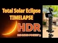 Reedit total solar eclipse timelapse as seen in north tx  4kr pq dolby vision  osmo pocket 3