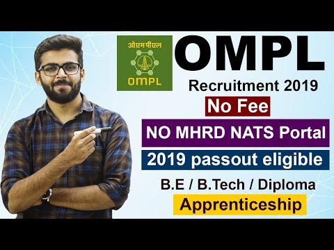 OMPL Recruitment 2019 | NO MHRD NATS Portal | 2019 Passout Eligible  | Apprenticeship