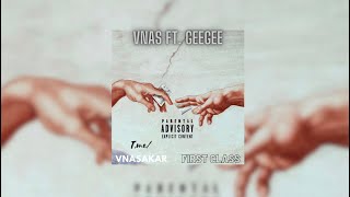 Vnas Ft. GeeGee - First Class (New 2023)