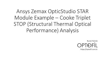 Ansys Zemax OpticStudio STAR Module
