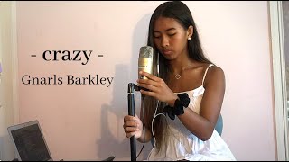 Crazy By Gnarls Barkley Cover By Via Putri