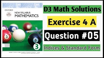 Exercise 4a Question no 5 D3 Oxford Maths New Syllabus | Chapter 4 Indices & Standard Form || Book 3