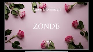 Aaron Blommaert - Zonde - Lyrics