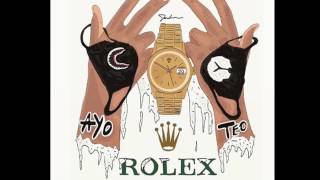 Ayo & Teo - Rolex (Audio HQ)
