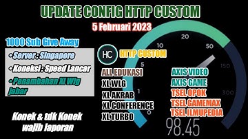 Update Config http custom | Axis Game, Axis XL Edukasi, XL Akrab, Flex, Wlg, Tiktok 5 Februari