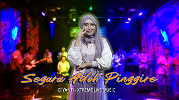 SEGARA ADOH PINGGIRE - DIYANTI DY || ORKES DANGDUT X-TREME LIVE MUSIC COVER 2024