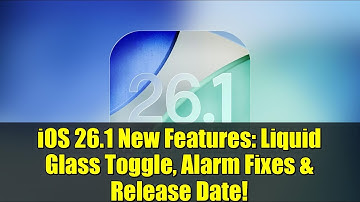 iOS 26.1 New Features: Liquid Glass Toggle, Alarm Fixes & Release Date!