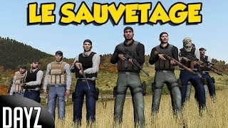LE SAUVETAGE - DAYZ mod Arma II - Episode 5 [FR]