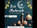 ✨🌙Eeid Mubarak🌙✨ - Industrial Safety Academy