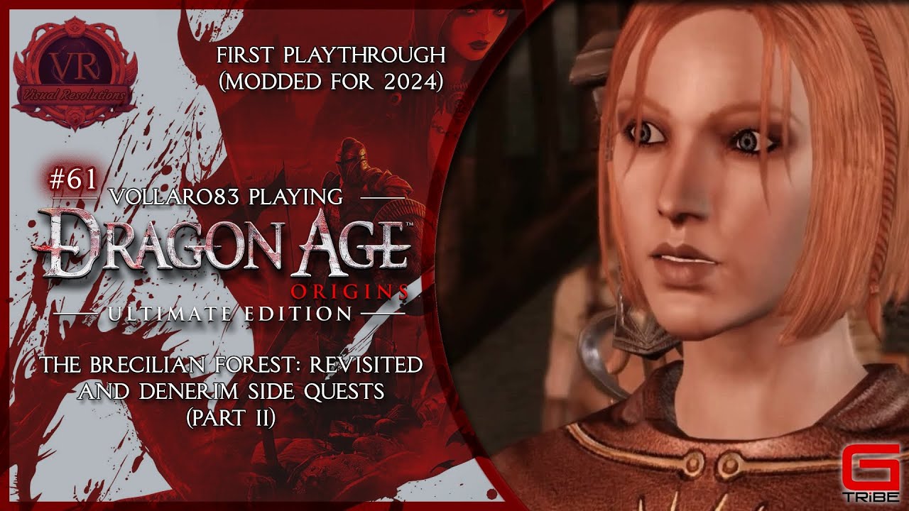 Dragon Age: Origins (Ultimate Edition) 2024/5 - Modded - #61 - Brecilian Forest: Revisited & Denerim
