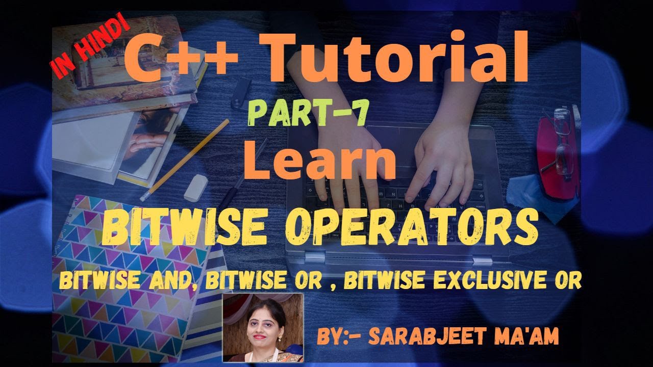 Bitwise operators in c++/ Learning Programming Langauge in Hindi/ c++ ...
