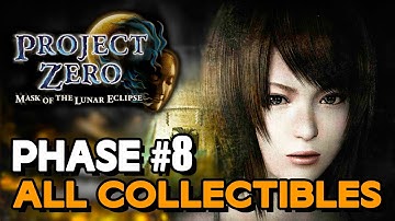 Project Zero: Mask Of The Lunar Eclipse - Phase 8 All Collectible Locations (Ghost, Dolls, Etc...)