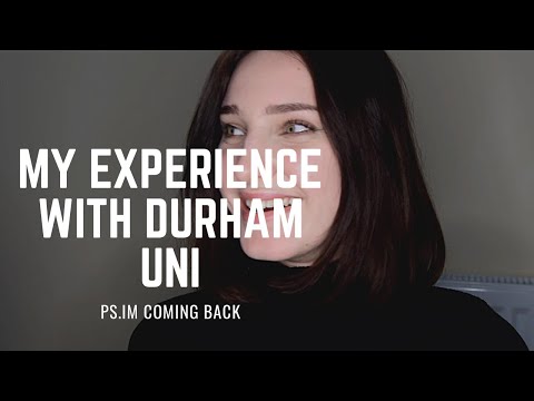 Answering your questions about Durham University | Why I left Durham and why I’m coming back ?
