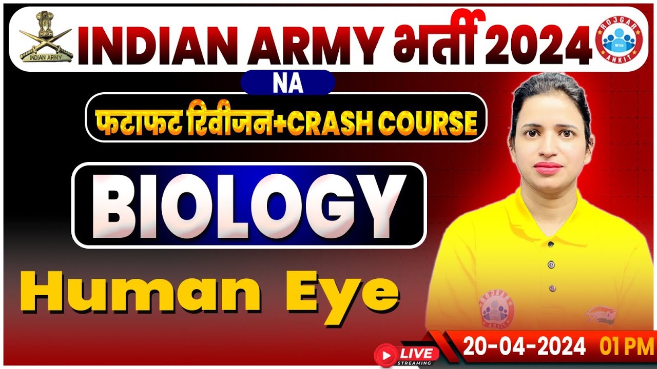 Indian Army 2024, Army NA Biology Revision Class, Army NA Crash Course, Human Eye By Bhawna Ma'am