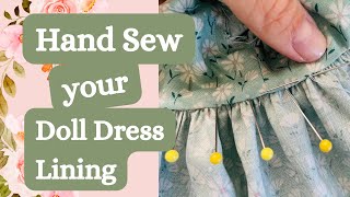 Clip: How to hand sew your doll dress lining!