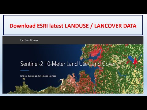 How to Download ESRI 2021 Global Landcover Data