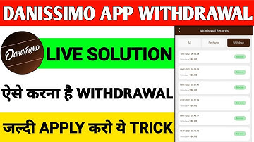 Danissimo app withdrawal problem | danissimo app new update | danissimo earning app | real or fake |