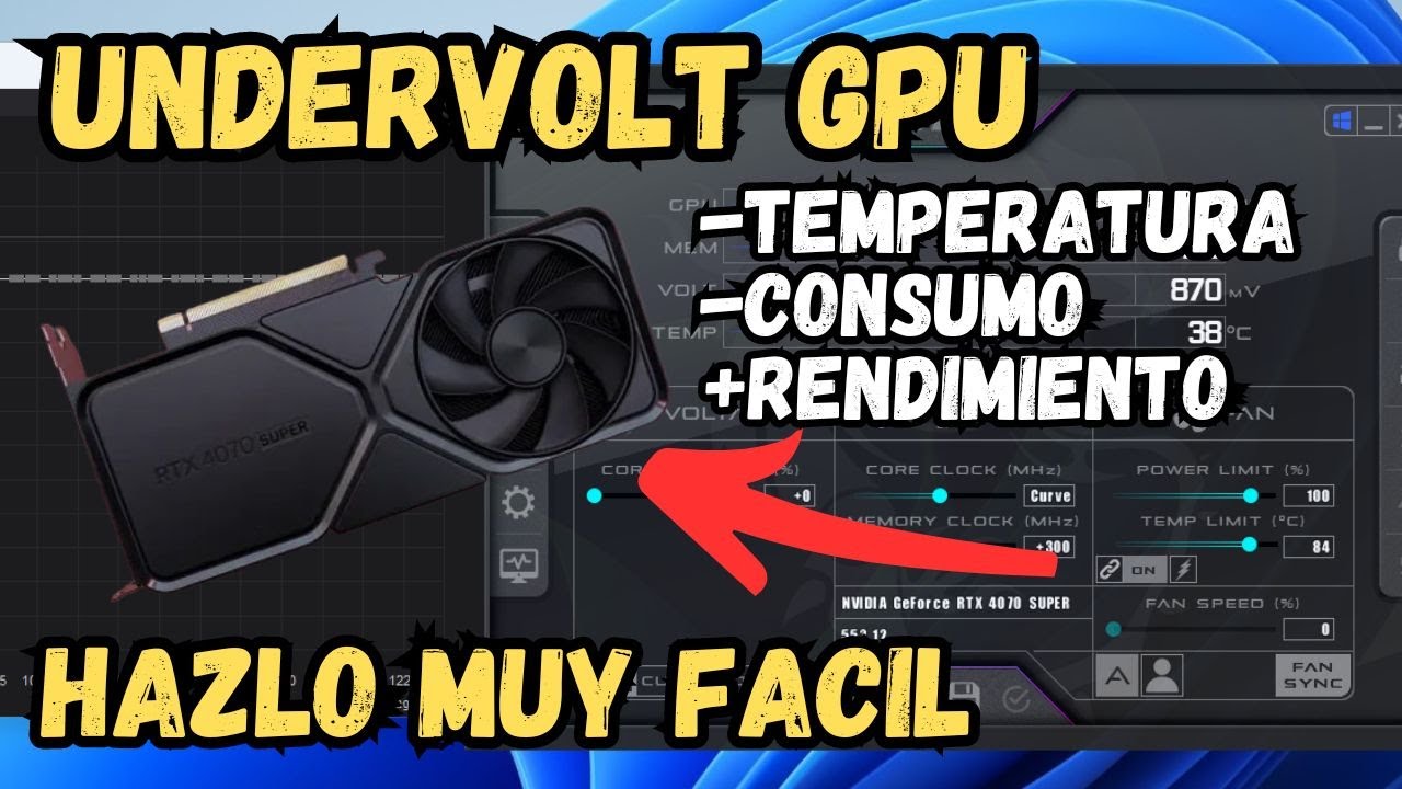 🔥​UNDERVOLT GPU🔥​REDUCE CONSUMO, TEMPERATURAS Y AUMENTA RENDIMIENTO🔥​MUY FACIL🔥​