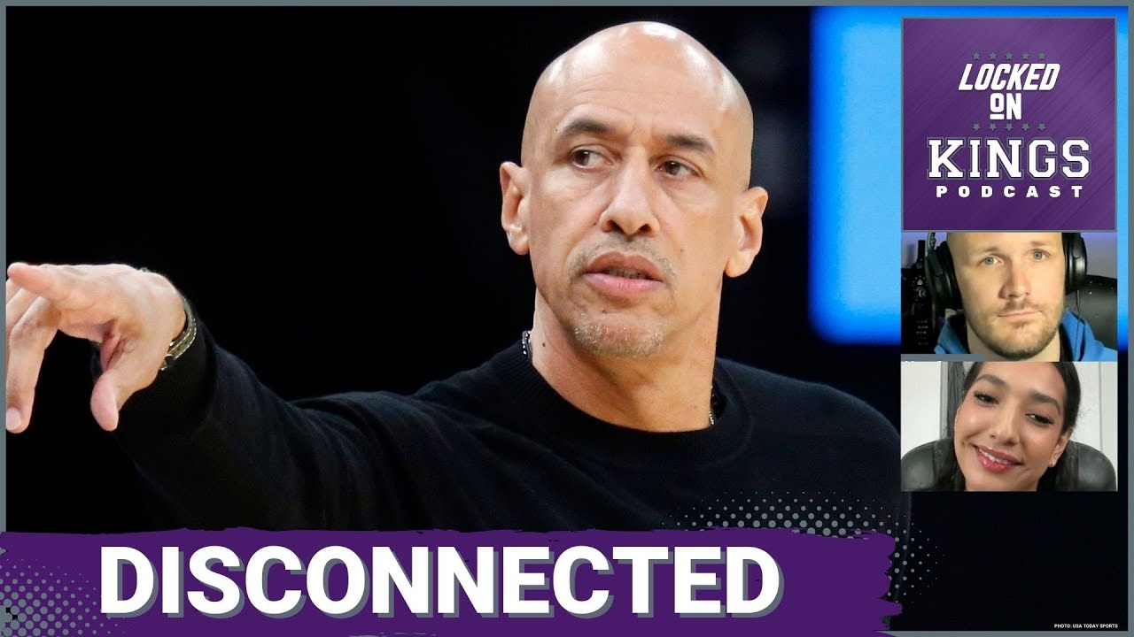 There's a DISCONNECT Between Sacramento Kings Veterans & Coaches | Locked On Kings