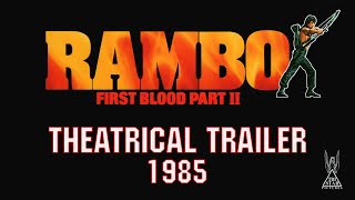 Rambo First Blood Part 2 First Theatrical Trailer 1985