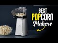 The best popcorn makers of 2023  top 5 picks for any budget