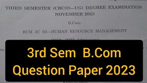 HUMAN RESOURCE MANAGEMENT    |    3rd Sem  B.Com   Question Paper 2023   | #calicut #bcom #subscribe