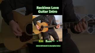 Reckless Love guitar intro
