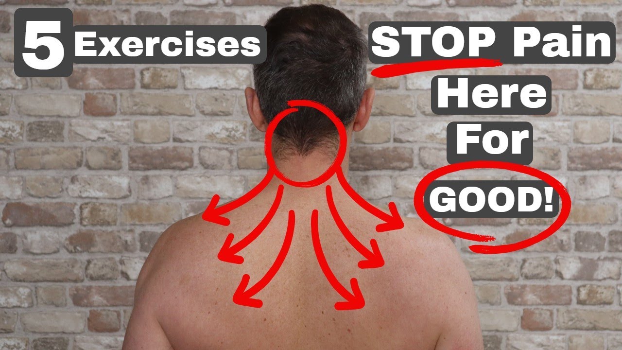 5 Exercises To STOP Your Chronic Neck & Shoulder Pain