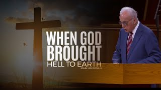 JOHN MCARTHUR'S WHEN GOD BROUGHT HELL TO EARTH | HIGHLIGHTS