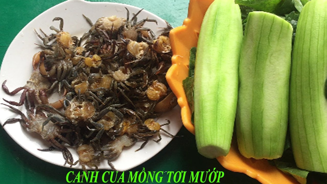 Hướng dẫn Cách nấu canh cua – Vào Bếp Làm Món Canh Cua, Rau Mồng Tơi Mướp Cực Ngon Và Ngọt Nước