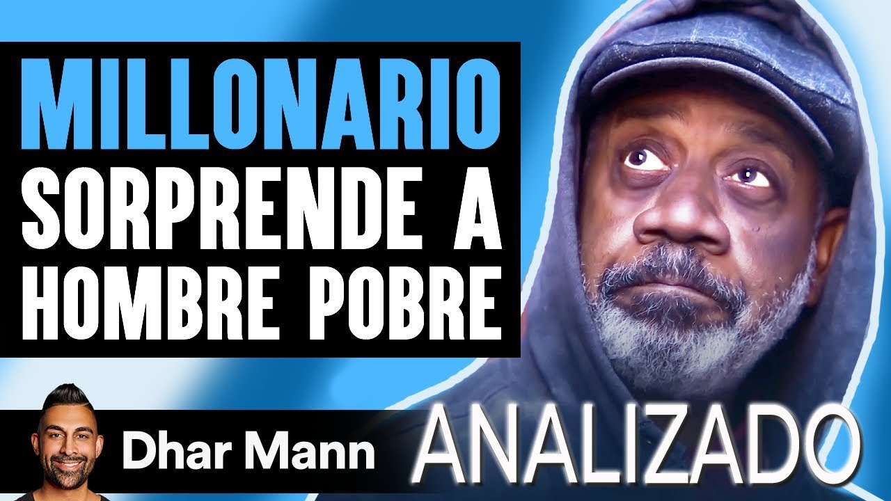 Analizando MILLONARIO Sorprende A Hombre Pobre  #DharMann #girona #andresroca #asesorinmobiliario
