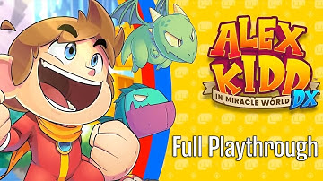 Alex Kidd in Miracle World DX ~Full Playthrough~