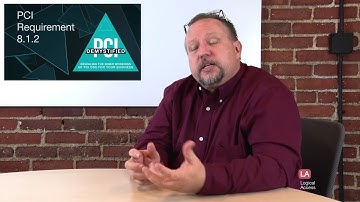 PCI Requirement 8.1.2 – Control Addition, Deletion, and Modification of User IDs, Credentials