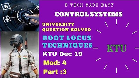 Root locus techniques (SURE TOPIC) Part 4 / PYQ /Control systems