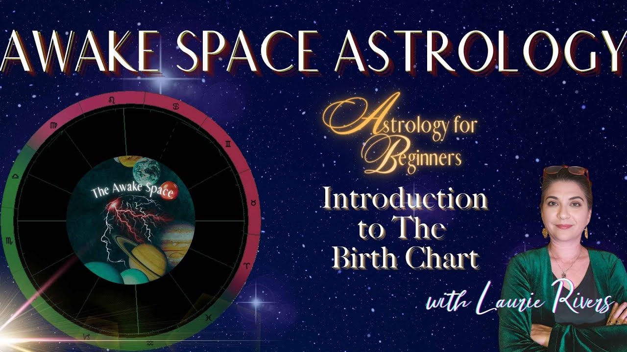 Beginning Astrology: Introduction to the Birth Chart - YouTube